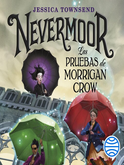 Title details for Nevermoor by Jessica Townsend - Wait list